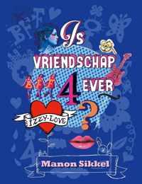 Is vriendschap 4ever