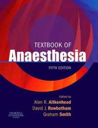 Textbook of Anaesthesia,