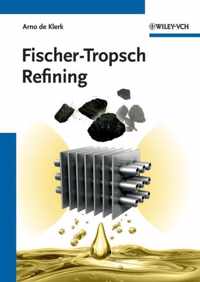 Fischer-Tropsch Refining