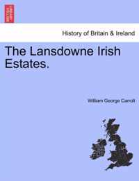 The Lansdowne Irish Estates.