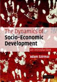 The Dynamics of Socio-Economic Development