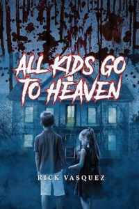 All Kids Go to Heaven