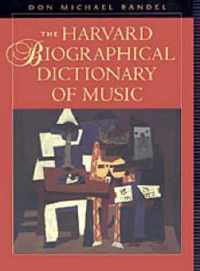 The Harvard Biographical Dictionary of Music