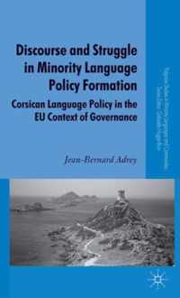 Discourse and Struggle in Minority Language Policy Formation