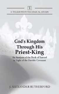 God's Kingdom through His Priest-King