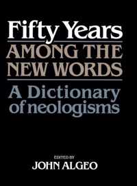 Fifty Years Among the New Words