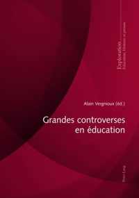 Grandes controverses en éducation