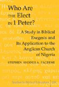 Who are the Elect in 1 Peter?