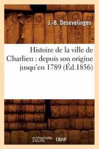 Histoire de la Ville de Charlieu