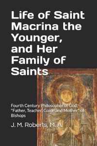 Life of Saint Macrina the Younger, and Her Family of Saints