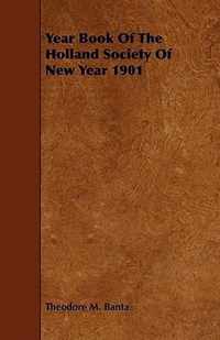 Year Book Of The Holland Society Of New Year 1901