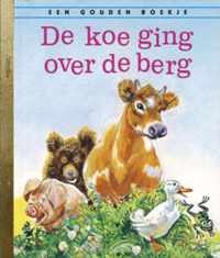 Gouden Boekjes  -   De koe ging over de berg