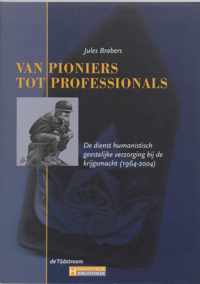 Van pioniers tot professionals