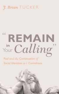 Remain in Your Calling