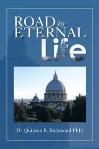 Road to Eternal Life