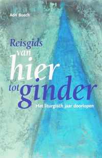 Reisgids Van Hier Tot Ginder