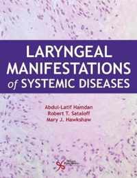 Laryngeal Manifestations of Systemic Diseases