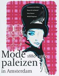 Modepaleizen in Amsterdam 1880-1960