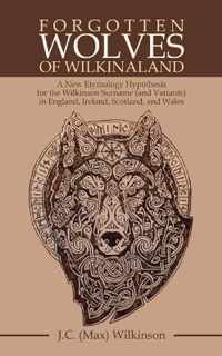 Forgotten Wolves of Wilkinaland