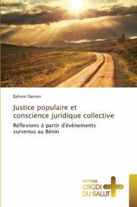 Justice Populaire Et Conscience Juridique Collective