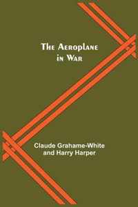 The Aeroplane In War