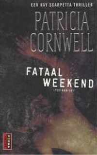 Fataal weekend - Patricia Cornwell