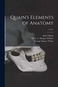 Quain's Elements of Anatomy; v.1