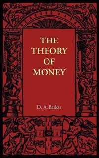 The Theory of Money