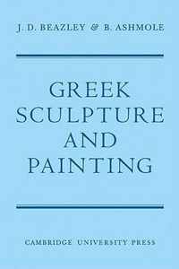 Greek Sculpture and Painting