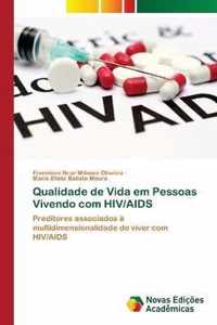 Qualidade de Vida em Pessoas Vivendo com HIV/AIDS