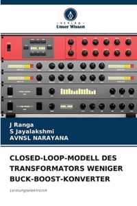 Closed-Loop-Modell Des Transformators Weniger Buck-Boost-Konverter