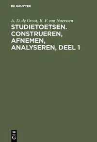 Studietoetsen. Construeren, afnemen, analyseren, deel 1