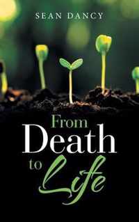 From Death to Life