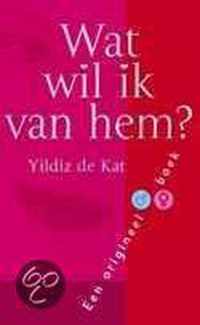 Wat Wil Ik Van Hem?