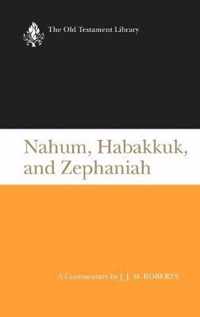 Nahum, Habbakuk, Zephaniah