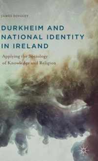 Durkheim and National Identity in Ireland