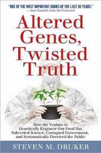 Altered Genes, Twisted Truth