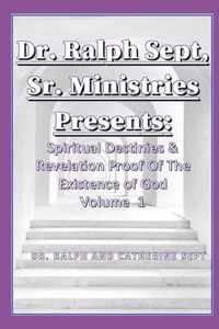 Dr. Ralph Sept, Sr Ministries Presents