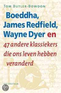 Boeddha, James Redfield, Wayne Dyer En 47 Andere Klassiekers Die Ons Leven Hebben Veranderd