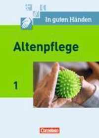 In guten Händen. Altenpflege 01. Schülerbuch