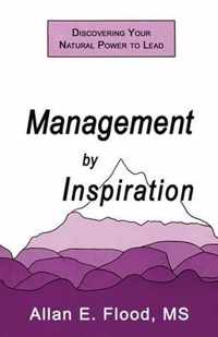 Management by Inspiration