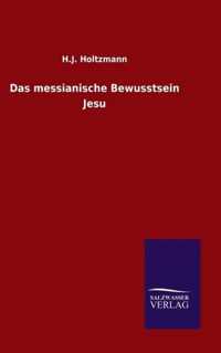 Das messianische Bewusstsein Jesu