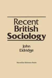 Recent British Sociology