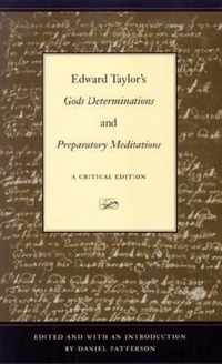 Edward Taylor's   Gods Determinations   and   Preparatory Meditations