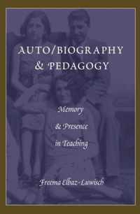 Auto/biography & Pedagogy