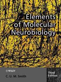 Elements Of Molecular Neurobiology