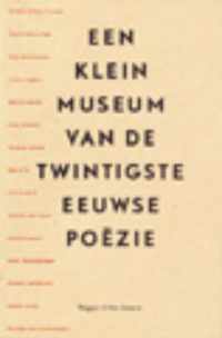 Een Klein Museum Van De Twintigste Eeuwse Poezie