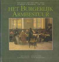 Burgerlijk armbestuur: 150 jaar sociale zorg