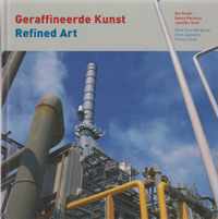 Geraffineerde kunst / Refined Art