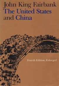 The United States and China - Fourth Edition, Revised and Enlarged